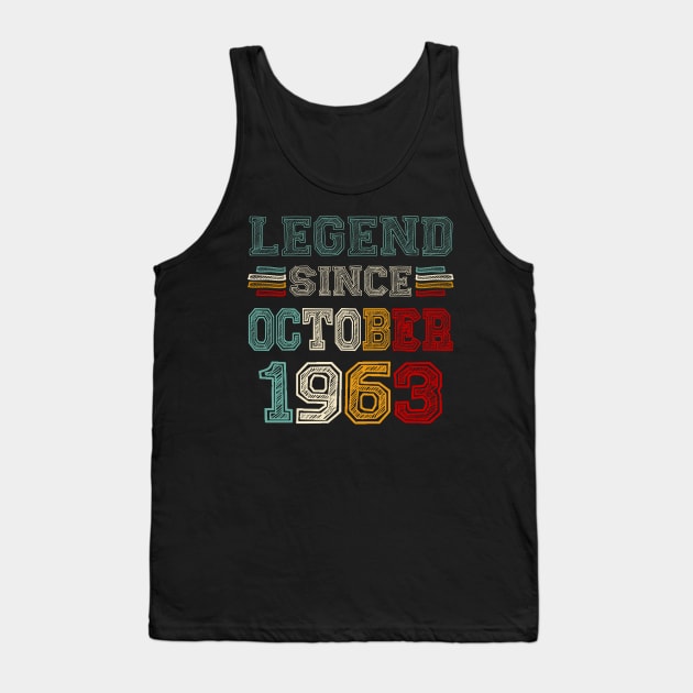 60 Years Old Legend Since October 1963 60th Birthday Tank Top by SuperMama1650